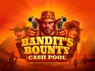 Bandits Bounty Cash Pool